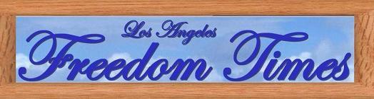 Freedom Times, Los Angeles !